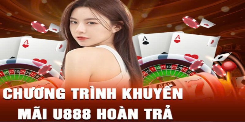 Chương trình khuyến mãi U888 lên đến 30% giá trị thua cược