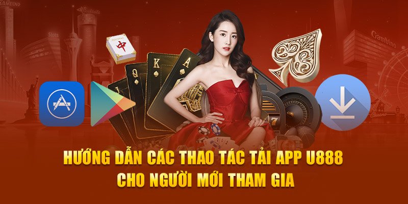 Tải U888 xuống điện thoại hệ điều hành IOS